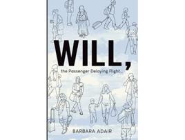 Livro Will the Passenger Delaying Flight de Barbara Adair (Inglês)