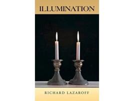 Livro Illumination de Richard Lazaroff (Inglês)