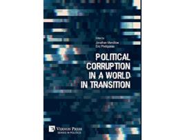 Livro Political Corruption in a World in Transition de Mendilow e Jonathan (Inglês - Capa Dura)