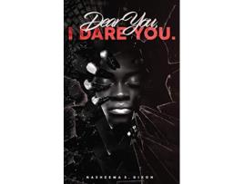 Livro Dear You I Dare You de Nasheema S Dixon (Inglês)