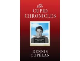Livro The Cupid Chronicles de Dennis Copelan (Inglês)