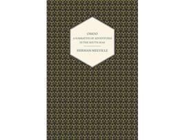 Livro Omoo A Narrative Of Adventures In The South Seas de Herman Melville (Inglês)