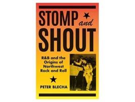 Livro Stomp and Shout de Peter Blecha (Inglês - Capa Dura)