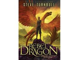 Livro Rebel Dragon Dragons of Esternes de Steve Turnbull (Inglês)