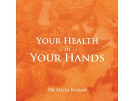 Livro Your Health in Your Hands de Naram (Inglês)