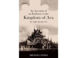 Livro Account of an Embassy to the Kingdom of Ava in the Year 1795 de Symes e Michael (Hindi)