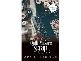 Livro The QuiltMakers Scrap 24 Inklet de Amy L Laurens (Inglês)