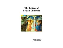 Livro The Letters of Evelyn Underhill de Evelyn Underhill (Inglês)