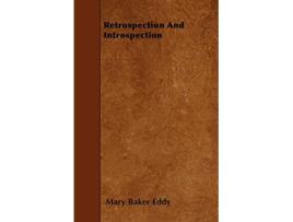 Livro Retrospection and Introspection de Mary Baker Eddy (Inglês)