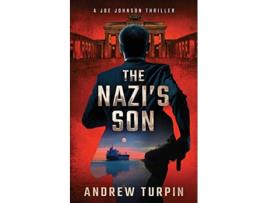 Livro The Nazis Son A Joe Johnson Thriller de Andrew Turpin (Inglês)
