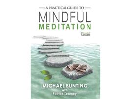 Livro A Practical Guide to Mindful Meditation de Michael Bunting Patrick Kearney (Inglês)