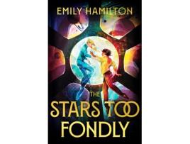 Livro Stars Too Fondly de Emily Hamilton (Inglês)