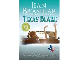 Livro Texas Blaze Large Print Edition The Gallaghers of Sweetgrass Springs Book 5 Texas Heroes de Jean Brashear (Inglês)