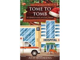 Livro Tome To Tomb St Marins Cozy Mystery Series de Acf Bookens (Inglês)