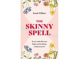 Livro The Skinny Spell de Sarah Wilbow (Inglês)