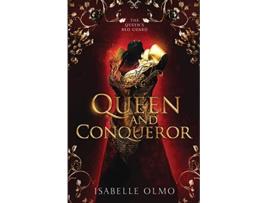 Livro Queen Conqueror de Isabelle Olmo (Inglês)