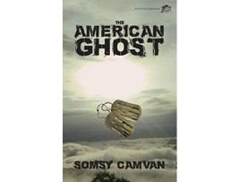 Livro The American Ghost de Somsy Camvan (Inglês)