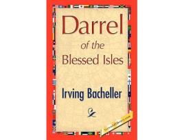 Livro Darrel of the Blessed Isles de Irving Bacheller (Inglês)