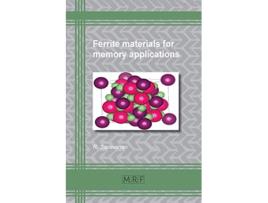 Livro Ferrite Materials for Memory Applications 18 Materials Research Foundations de Saravanan R (Inglês)