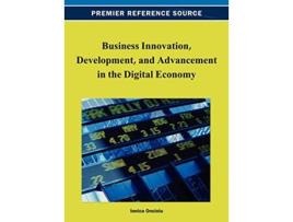 Livro Business Innovation Development and Advancement in the Digital Economy de Ionica Oncioiu (Inglês)