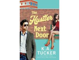 Livro The Hustler Next Door a Novel Polson Falls de Ka Tucker (Inglês)