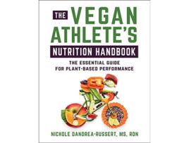 Livro Vegan Athletes Nutrition Handbook de Nichole Dandrea-Russert Rdn (Inglês)