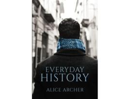 Livro Everyday History de Alice Archer (Inglês)