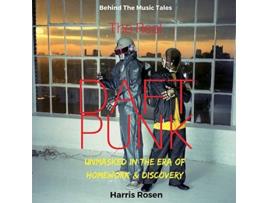 Livro The Real Daft Punk de Harris Rosen (Inglês)