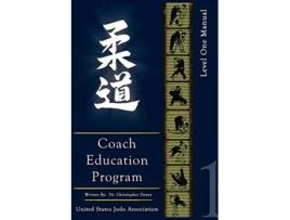 Livro United States Judo Association Coach Education Program Level 1 de Chris Dewey (Inglês)