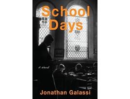 Livro School Days de Jonathan Galassi (Inglês)
