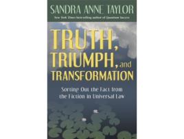 Livro Truth, Triumph, and Transformation de Sandra Anne Taylor (Inglês)
