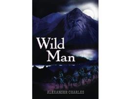Livro Wild Man de Alexander Charles (Inglês)