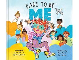Livro Dare To Be Me de Kaci Bolls e Nathan Meckel (Inglês - Capa Dura)