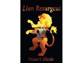 Livro Lion Resurgent de Stuart Slade (Inglês)