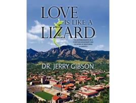 Livro Love is like a Lizard de Jerry Gibson (Inglês)