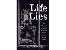 Livro Life Lies de Cha-Chi Simmons e Darrin Campbell (Inglês)