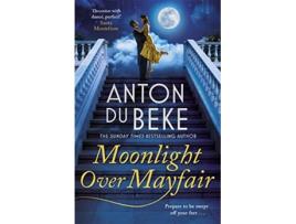 Livro Moonlight Over Mayfair de Anton Du Beke (Inglês - Capa Dura)