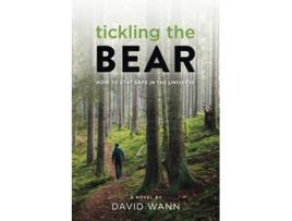 Livro Tickling the Bear How to Stay Safe in the Universe de David Wann (Inglês)