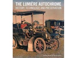 Livro Lumiere Autochrome – History, Technology, and Presentation de Bertrand Lavédrine e Jean-Paul Gandolfo (Inglês)