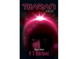 Livro Tijaras Heart Book IV Official Edition 4 Tijaran Tales de Francesca T Barbini (Inglês)