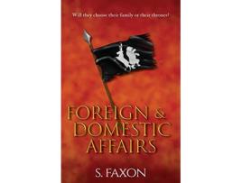 Livro Foreign Domestic Affairs de S Faxon (Inglês)