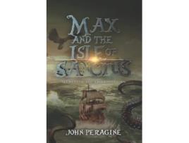 Livro Max and the Isle of Sanctus de John Peragine (Inglês)
