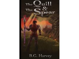 Livro The Quill and The Spear de Bg Harvey (Inglês)