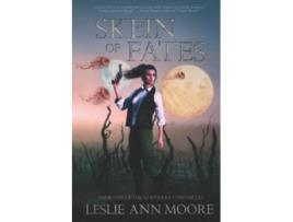 Livro Skein of Fates Book One of the Nuetierra Chronicles de Leslie Ann Moore (Inglês)