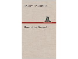 Livro Planet of the Damned de Harry Harrison (Inglês - Capa Dura)