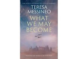 Livro What We May Become de Teresa Messineo (Inglês - Capa Dura)