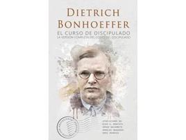 Livro El curso de discipulado la versión completa del costo del discipulado Spanish Edition de Dietrich Bonhoeffer (Espanhol)