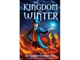 Livro The Kingdom of Winter (Kingdoms of the Seasons) Dorothy Papadakos (Inglês)