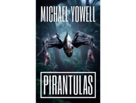 Livro Pirantulas de Michael Yowell (Inglês)