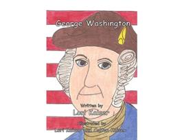 Livro George Washington de Lori Kaiser (Inglês)